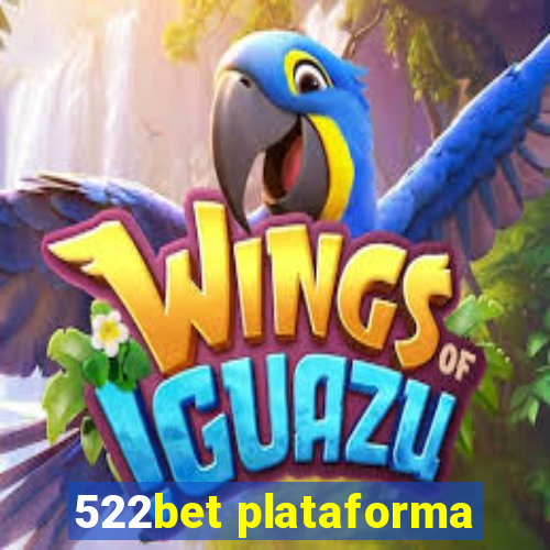 522bet plataforma